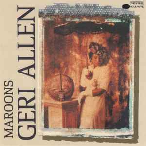 Geri Allen - Maroons