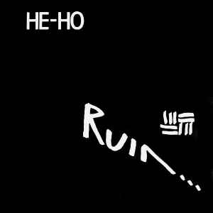 Ruin... - He-Ho album cover