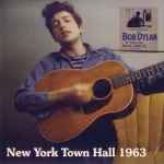 Bob Dylan – New York Town Hall 1963 (2008, CD) - Discogs