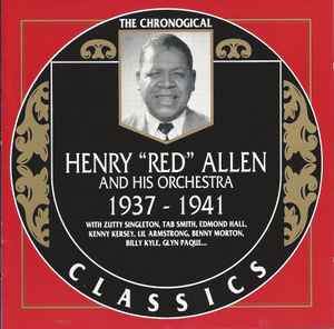 Henry "Red" Allen And His Orchestra - 1937-1941