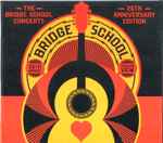 Cover of The Bridge School Concerts: 25th Anniversary Edition, 2011, CD