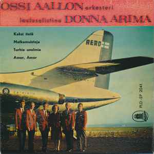 Ossi Aallon Orkesteri Laulusolistina Donna Arima - Ossi Aallon Orkesteri Laulusolistina Donna Arima
