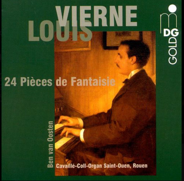 Louis Vierne Ben Van Oosten 24 Pi ces De Fantaisie 1998 CD