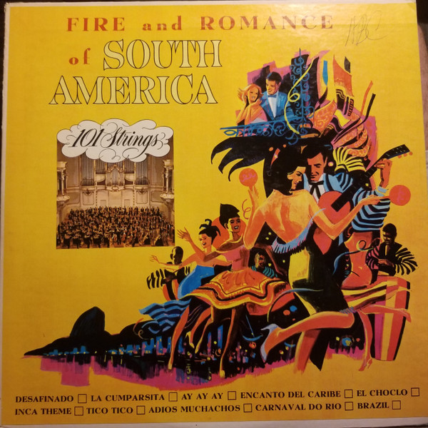 101 Strings – Fire And Romance Of South America (1965, Reel-To