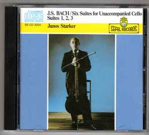 Pochette de l'album Johann Sebastian Bach - Six Suites For Unaccompanied Cello Suites 1, 2, 3
