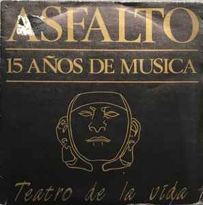 Asfalto - Teatro De La Vida album cover