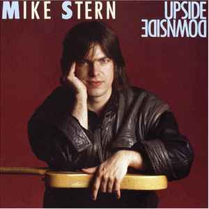 Upside downside / Mike Stern, guit. Bob Berg, saxo t | Stern, Mike. Guit.