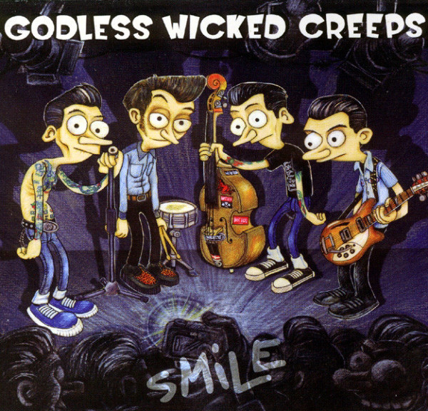 Godless Wicked Creeps - Smile | Releases | Discogs