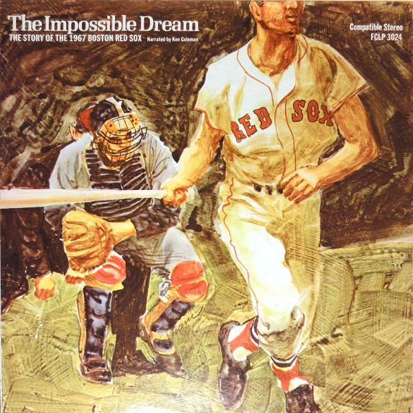 No Artist – The Impossible Dream: The Story Of The 1967 Boston Red Sox ...