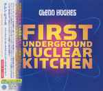 Cover of First Underground Nuclear Kitchen = ファースト・アンダーグラウンド・ニュークリア・キッチン, 2008-07-09, CD