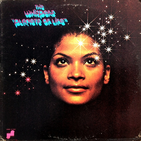 The Whispers – Planets Of Life (1973, Vinyl) - Discogs