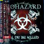 Cover of Kill Or Be Killed, 2003-02-21, CD