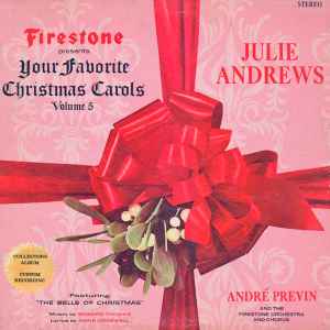 Your Favorite Christmas Carols Volume 5 - Julie Andrews With André Previn And The Firestone Orchestra And Chorus