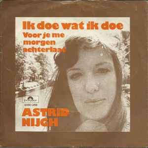 Astrid Nijgh - Ik Doe Wat Ik Doe album cover