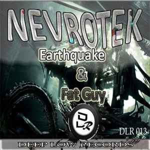 Nevrotek - Earthquake & Fat Guy album cover