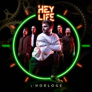 HEY LIFE - L'horloge album cover