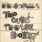 Cover of Two Guys Three Boxes, 2010-11-05, Vinyl