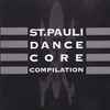 Various - St.Pauli Dance Core Compilation