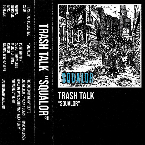 Trash Talk Announce New EP Squalor - Northern Transmissions