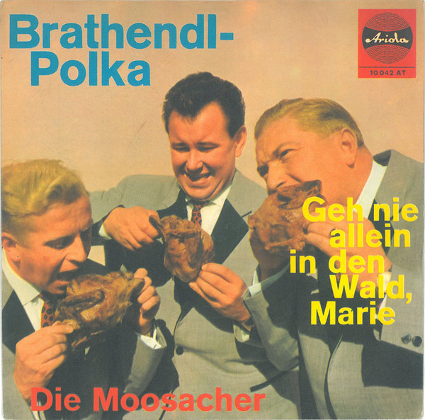 last ned album Die Moosacher - Brathendl Polka