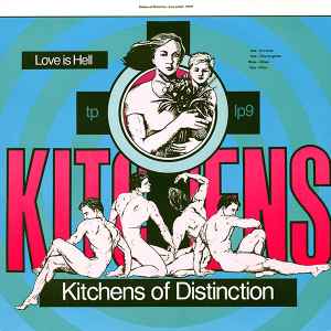 Kitchens Of Distinction - Love Is Hell album cover
