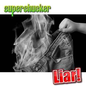 Superchucker - Liar! album cover