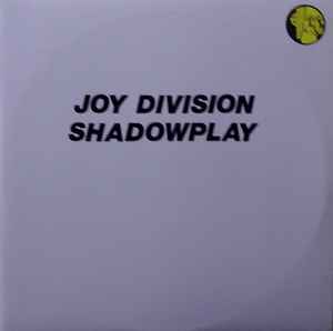 Joy Division - Shadowplay album cover