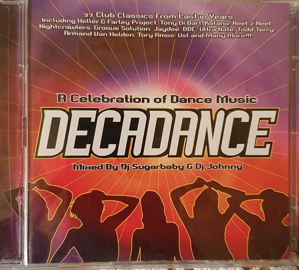 Decadance (A Celebration Of Dance Music) (2004