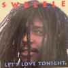 Swelele - Let's Love Tonight