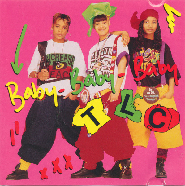 TLC – Baby-Baby-Baby (1992, CD) - Discogs