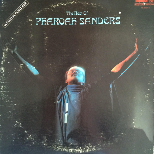 Pharoah Sanders – The Best Of Pharoah Sanders (1972, Vinyl) - Discogs