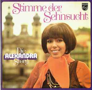 Alexandra (7) - Stimme Der Sehnsucht - Die Alexandra Story