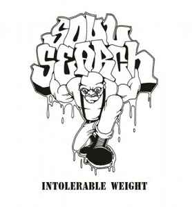 Soul Search - Intolerable Weight