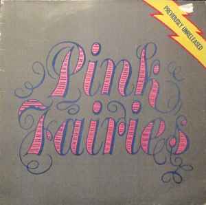 The Pink Fairies - Previously Unreleased album cover