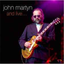 John Martyn – And Live (2003, CD) - Discogs