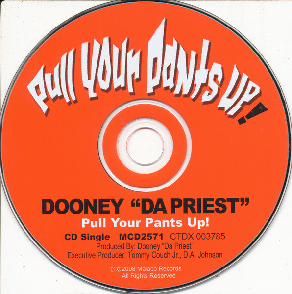 Donney Da Priest - Pull Your Pants Up