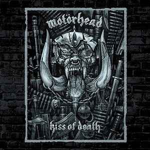 Kiss Of Death - Motörhead