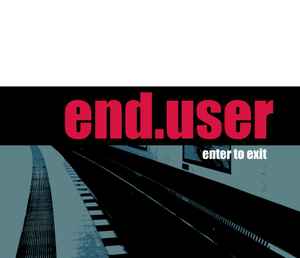 Enter To Exit - End.user