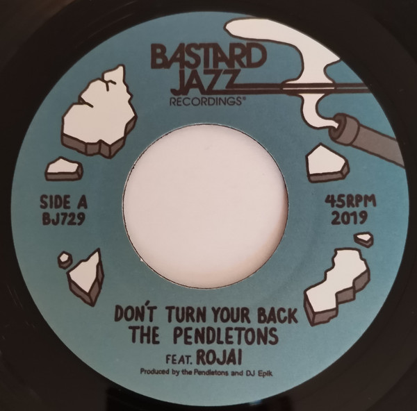 The Pendletons – Don't Turn Your Back / You Do You (Potatohead