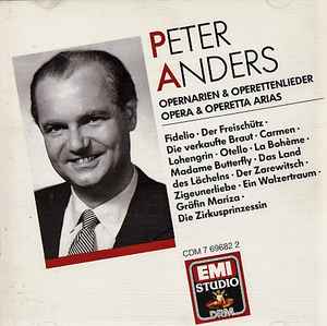 Peter Anders – Peter Anders: Opera And Operetta Arias (1989, CD) - Discogs