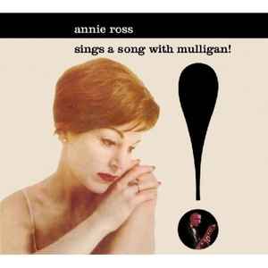 Annie Ross - Sings A Song With Mulligan! album cover