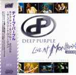 Deep Purple – Live At Montreux 2006 - They All Came Down To Montreux (2007