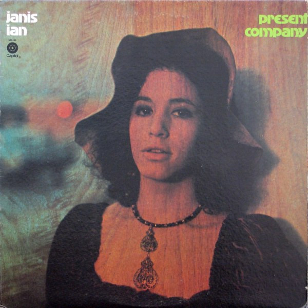 Janis Ian – Present Company (1971, Vinyl) - Discogs