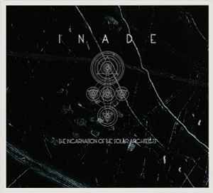 Inade - The Incarnation Of The Solar Architects album cover