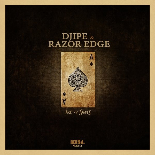 baixar álbum Djipe & Razor Edge - Ace Of Spades