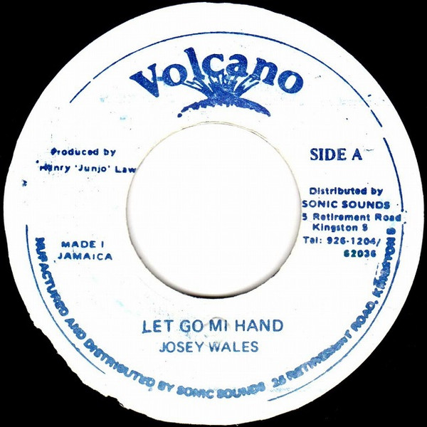 Josey Wales – Let Go Mi Hand (Vinyl) - Discogs