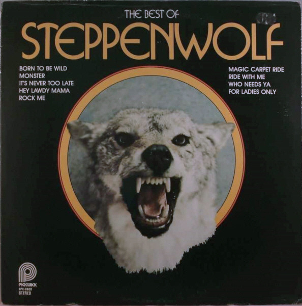 Steppenwolf – The Best Of Steppenwolf (1978, Vinyl) - Discogs