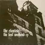 Cover of The Lost Weekend EP, 2002-03-00, Vinyl