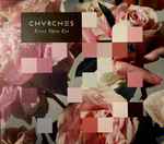 Chvrches - Every Open Eye | Releases | Discogs