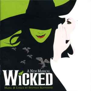 Wicked (Original Broadway Cast Recording) - Stephen Schwartz
